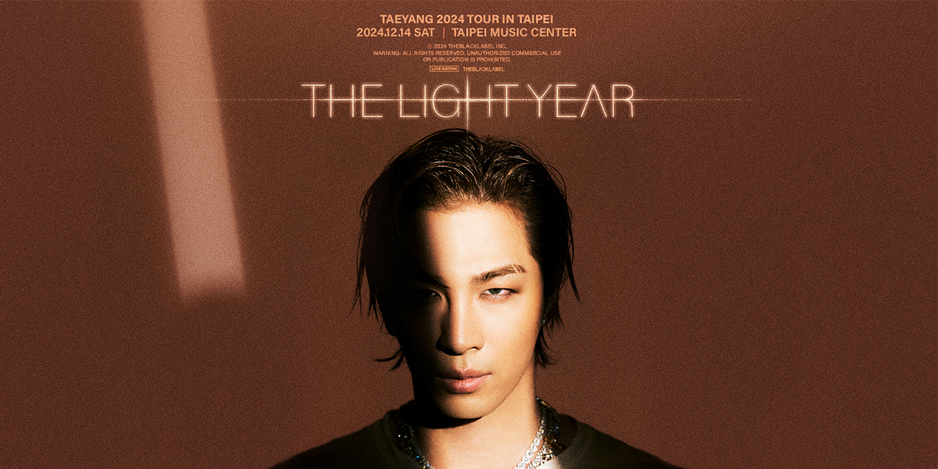 TAEYANG 2024 TOUR THE LIGHT YEAR IN TAIPEI_Banner