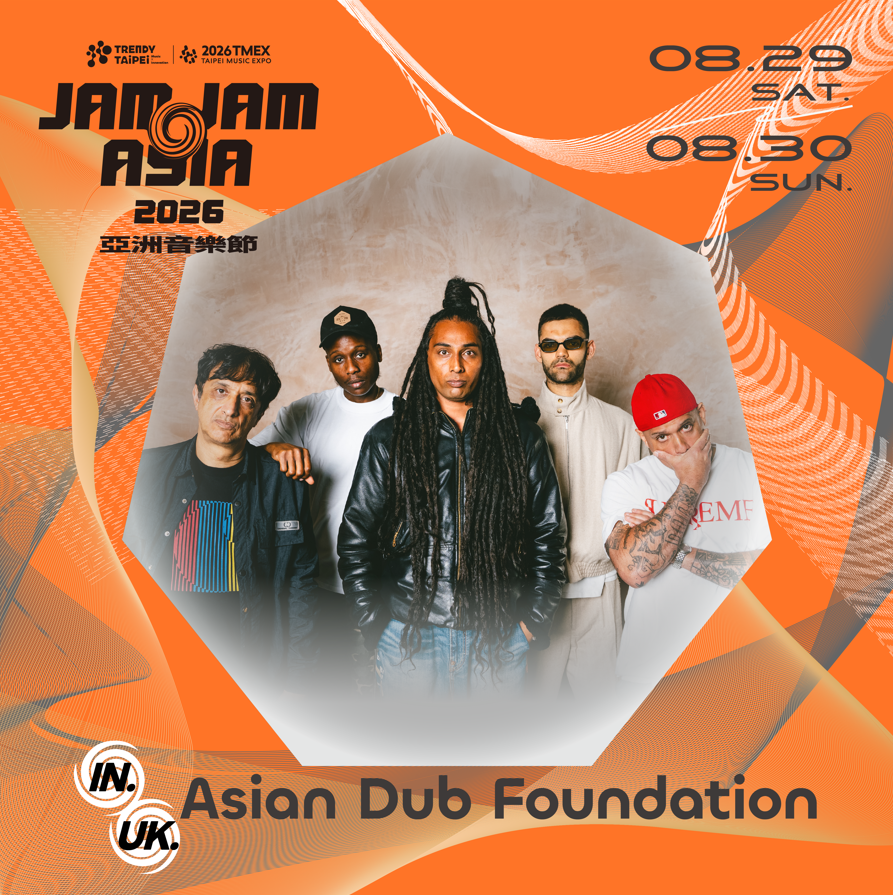 【2026 JAM JAM ASIA】第二波卡司－Asian Dub Foundation [IN] [UK]。圖/北流提供